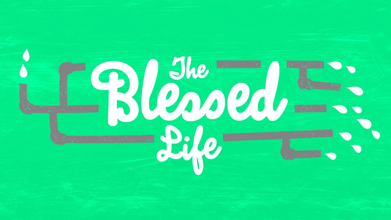 Blessed Life - The Blessing Test