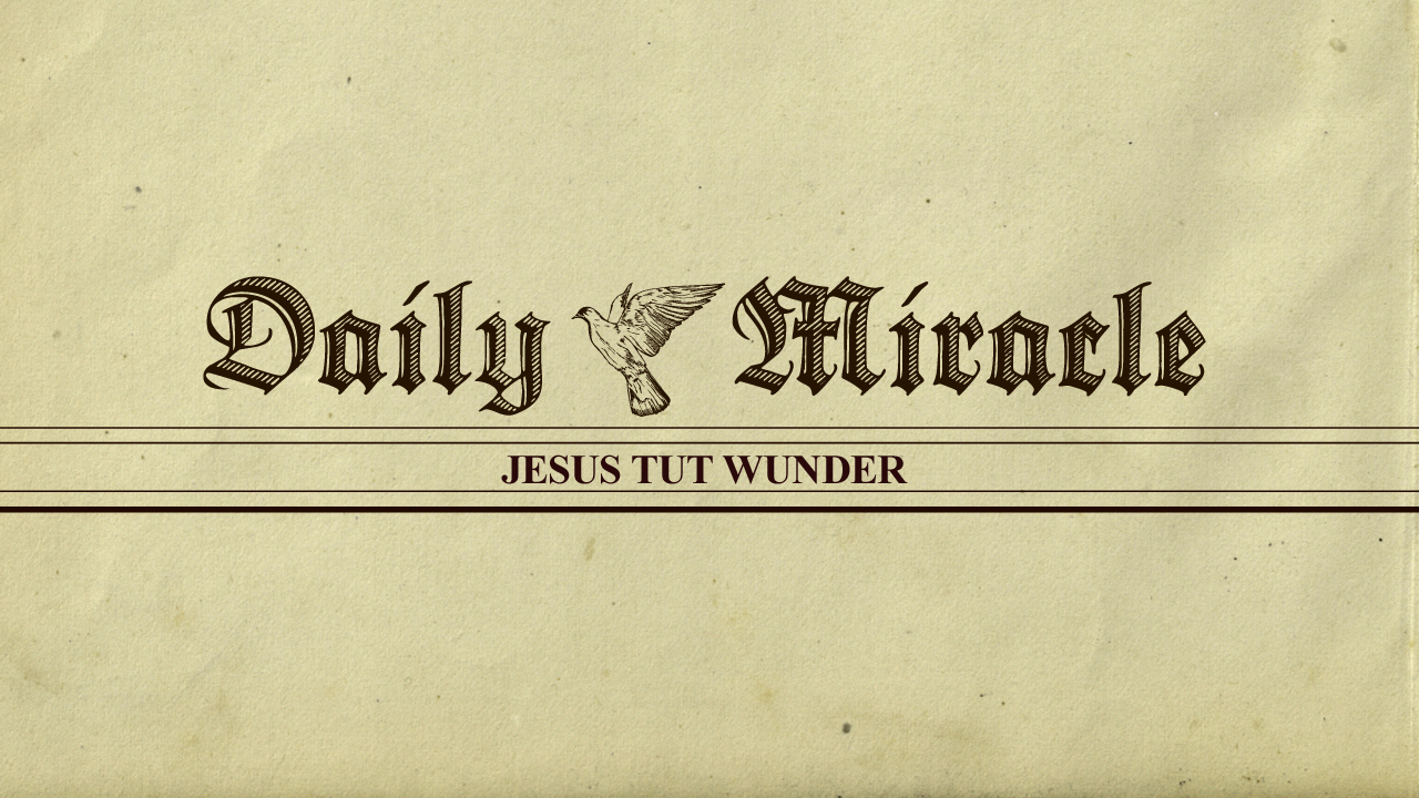 Daily Miracle - Jesus sättigt 5000 Menschen